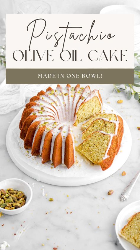 Olive Oil Cake Gluten Free, Olive Oil Bundt Cake, Bunt Cake Recipe, Olive Oil Cake Recipe, Pistachio Recipes, Bakers Table, Pistachio Butter, Oil Cake, Pistachio Cake