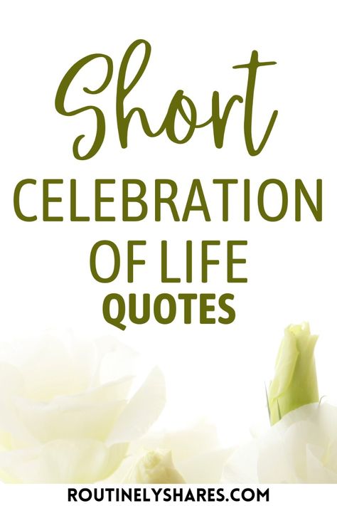 Find the best short celebration of life quotes that are inspiring, beautiful or simple. Perfect for remembrance or funerals. Quotes For A Celebration Of Life, Captions For Lost Loved Ones, Celebration Of Life Quotes Inspiration, Celebration Of Life Quotes Beautiful, Quotes To Remember Loved Ones Lost, Celebration Of Life For Mom, Quotes About Remembering Loved Ones Lost, Celebration Of Life Quotes Happy, Rip Friend Quotes