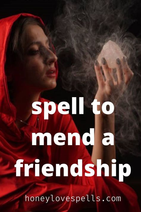 SPELL TO MEND A FRIENDSHIP Rekindle Friendship Spell, Spells For Friendship, Forgive Me Spell, Forgiveness Spell, Friendship Spell, Broken Friendship, Ex Friends, Character Flaws, The Spell