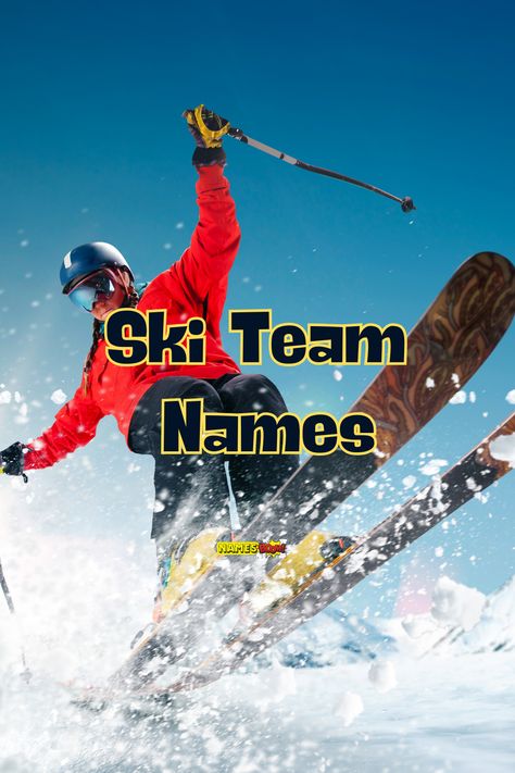 Ski team names Skiing Humor, Shot Ski, Team Morale, Snow Adventure, Ski Team, Catchy Names, Ski Slopes, Thrill Seeker, Ski Lift