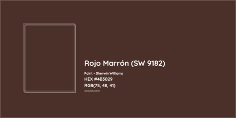 Sherwin Williams Rojo Marrón (SW 9182) Paint color codes, similar paints and colors Wine Paint Colors, Energy Colors, Paint Color Swatches, Analogous Color Scheme, Paint Color Codes, Rgb Color Codes, Hexadecimal Color, Choosing Paint Colours, Choosing Paint