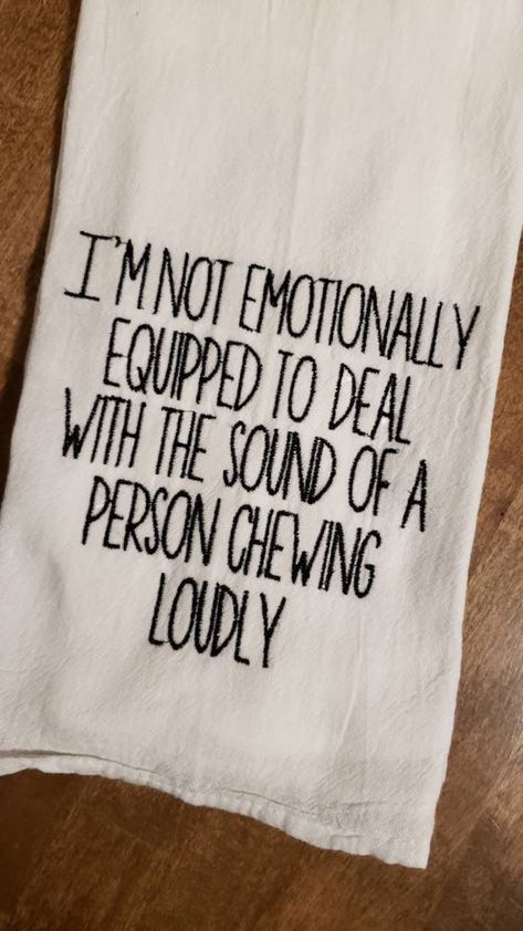 Funny Embroidered Kitchen Towel I Am Not Emotionally Equipped - Etsy UK Chewing Loudly, Embroidery Quotes, Funny Crafts, Tea Towels Embroidery, Towel Ideas, Tea Towels Diy, Diy Tea, Funny Tea Towels, Funny Words To Say