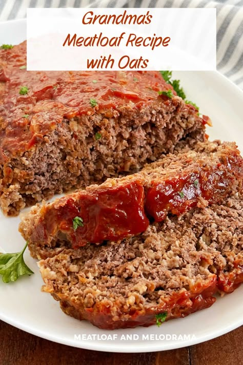 Grandma's Quaker Oats Meatloaf is a classic meatloaf recipe with oatmeal instead of bread crumbs and other simple ingredients. Easy comfort food and a delicious dinner the whole family will love! via @meamel Meatloaf Recipes With Oatmeal And Bbq Sauce, Meatloaf With No Onions, Moms Best Meatloaf, No Bread Crumbs Meatloaf, Meatloaf With Carrots And Celery, Paula Deen Meatloaf With Oats, Meatloaf With Tomato Soup, Meatloaf Using Oatmeal, Super Moist Meatloaf