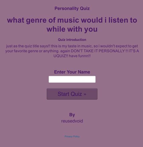 just as the quiz title says!! this is my taste in music, so i wouldn't expect to get your favorite genre or anything. again DON'T TAKE IT PERSONALLY !! IT'S A UQUIZ!! have funnn!! What To Do When Your Listening To Music, Music Taste Quiz, Uquiz.com Quizzes Personality, Best Music Taste, Am I Pretty Quiz, Uquiz.com Quizzes, Silly Websites, Good Music Taste, Music Quizzes