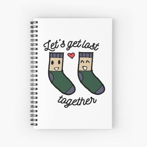 Get my art printed on awesome products. Support me at Redbubble #RBandME: https://www.redbubble.com/i/notebook/Let-s-Get-Lost-Together-Socks-Pun-by-lionamax/52307902.WX3NH?asc=u Sock Puns, Socks Quotes, Pin Interest, Lets Get Lost, Happy Socks, Puns, Lost, Etsy Store, Notebook