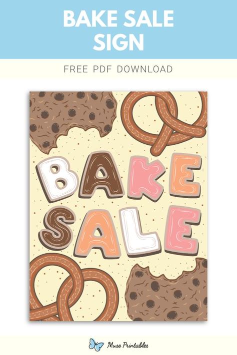 Free printable bake sale sign template in PDF format. Download it at https://museprintables.com/download/sign/bake-sale/ Bake Sale Sign, Fundraiser Bake Sale, Sale Sign, Download Sign, Sale Banner, Bake Shop, Bake Sale, Sign Templates, For Sale Sign