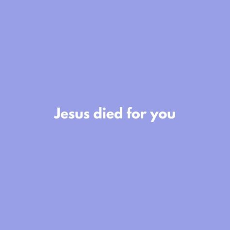 Jesus Died For You, Christian Ideas, Jesus Paid It All, Creator Of The Universe, Never Leave You, Christian Apparel, Reasons To Smile, Jesus Loves You, Christian Clothing