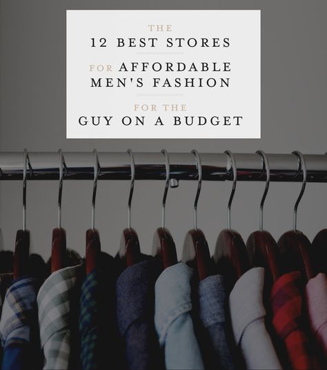 The 12 Best Stores for Affordable Men's Fashion for the Guy on a Budget Places To Shop For Mens Clothes, Budget Outfits Men, Men’s Clothing Brands, Where To Shop For Mens Clothing, Mens Walmart Outfits, Walmart Mens Fashion, Affordable Mens Fashion, Where To Buy Mens Clothes, Amazon Finds Clothes Men