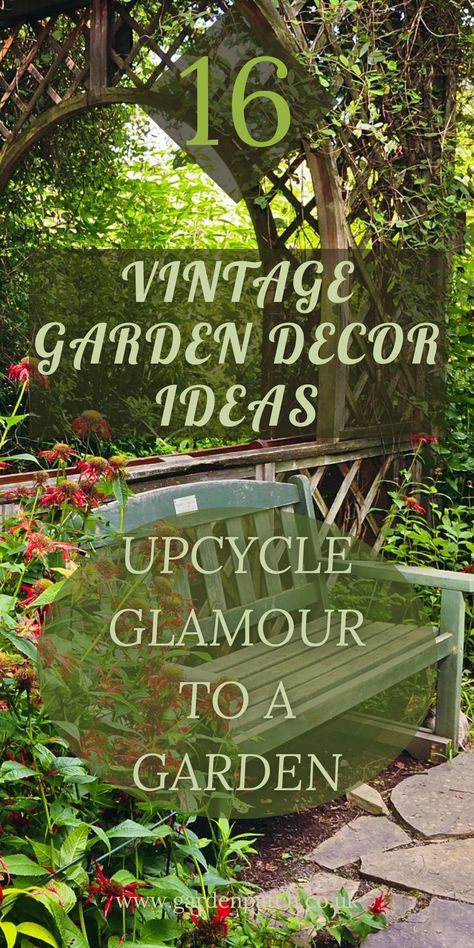 Shabby Chic Garden Ideas Backyards, Garden Bench Decor, Home Garden Decor Ideas, Vintage Garden Decor Rustic, Cottage Garden Decor Diy Ideas, Shabby Chic Patio Ideas, Outdoor Vintage Patio Ideas, Flower Pot Garden Ideas Landscapes, Garden Gate Decor Ideas