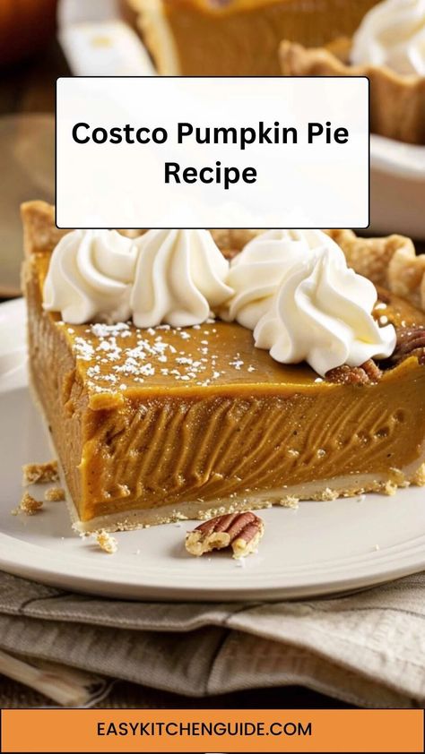 Costco Pumpkin Pie Recipe – Easy Kitchen Guide Costco Pumpkin Pie Recipe, Costco Pumpkin Pie, Pie Recipe Easy, Pumpkin Filling, Pumpkin Pie Recipe Easy, Costco Meals, Pie Filling Recipes, Baked Pie Crust, Pumpkin Pie Recipe