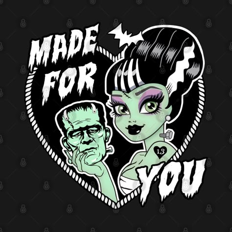 Made For You - Bride Of Frankenstein - T-Shirt | TeePublic Made For You Frankenstein, Frankenstein And Bride Wallpaper, Frankenstein And Bride, Bride Of Frankenstein Art, Cute Horror, Frankenstein And Bride Art, Bride Of Frankenstein Cartoon, The Bride Of Frankenstein Art, Bride Of Frankenstein Svg