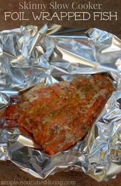 Skinny Slow Cooker Foil Wrapped Fish Weight Watchers Friendly with Low Points. https://simple-nourished-living.com/2016/08/slow-cooker-foil-wrapped-fish/ Dinners Mexican, Desserts Cheesecake, Freezer Recipes, Low Carb Slow Cooker, Pot Dinners, Veggie Food, Health Desserts, Tin Foil, Freezer Cooking