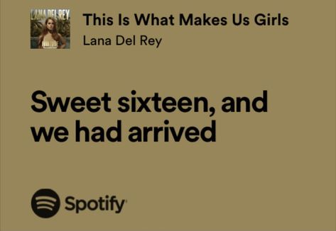 Lana Del Rey Birthday Captions, Sweet 16 Scrapbook Ideas, 16 Birthday Songs, Chapter 16 Birthday, Sweet 16 Playlist, Sweet 16 Songs, 16 Lyrics, 16th Birthday Aesthetic, Sweet Sixteen Aesthetic