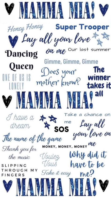 Mamma Mia Photo Booth Props, Mama Mia Quotes Movie, Greece Mamma Mia Aesthetic, Mamma Mia Scrapbook, Abba Quotes, Mamma Mia Wallpaper, Mamma Mia Tattoo, Mamma Mia Musical, Abba Lyrics