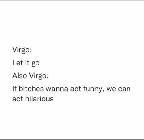 #Virgo #astrology #virgoseason #zodiac #horoscopes #memes #funny #witchyvibes #zodiacmemes #zodiacpersonality #virgolife Virgo Earth Sign, Funny Virgo Quotes, Virgo Personality Traits, Virgo Astrology, Virgo Personality, Virgo Memes, Astrology Meaning, Virgo And Scorpio, Virgo Traits