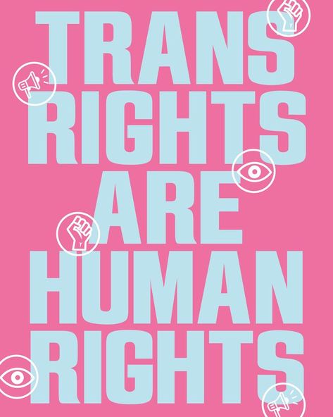 Trans Rights Are Human Rights Art, Support Trans People, Easton Core, Trans Poster, Trans Affirmations, Trans Quotes, Trans Positivity, Trans Rights Are Human Rights, Transgender Day Of Visibility