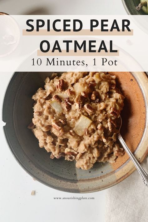 a bowl of spiced pear oatmeal with toasted nuts Pear Oatmeal, Oatmeal With Nuts And Fruit, Healthy Pear Crisp With Oats, Vegan Apple Oatmeal, Spiced Pear Oatmeal, Recipe For 1, Pecan Rolls, Spiced Pear, Toasted Pecans