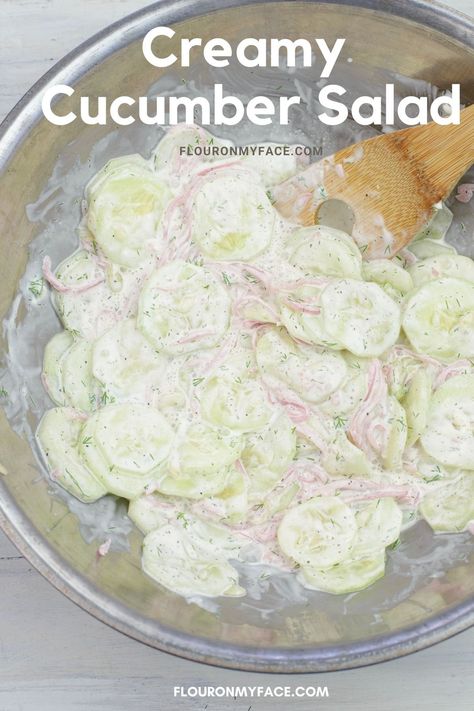 Creamy Cucumber Salad (with Mayo & Dill) - Flour On My Face Easy Cucumber Salad With Mayo, Creamy Cucumber Salad With Mayonnaise And Milk, Creamed Cucumbers And Onions With Mayo, Dads Creamy Cucumber Salad, Cucumber Salad With Mayo And Sour Cream, Cucumber Salad With Mayo, Mom Snacks, Cucumber Snacks, Cucumber Salads