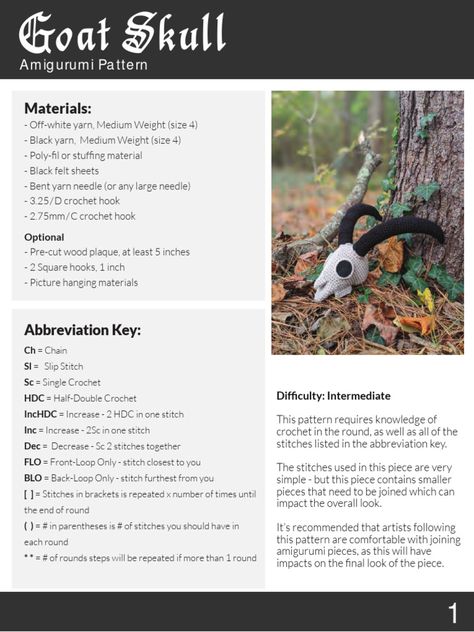 This pattern provides instructions for crocheting an amigurumi goat skull. The materials needed include various colors of yarn and hooks, stuffing material, and felt sheets. The skull is made in multiple pieces - the base, eyes, horns, nasal bone, and teeth - which are then assembled. The base is crocheted in the round from the bottom up with increasing and decreasing stitches to shape it. The eyes, horns, nasal bone and teeth are smaller individual pieces that are sewn onto the base to ... Crochet Teeth Pattern Free, Goat Skull Crochet Pattern Free, Skull Crochet Pattern, Base Eyes, Skull Crochet, Goat Skull, Felt Sheets, Holiday Crochet, Crochet Round