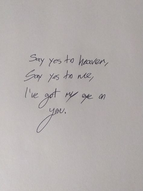 Ive Got My Eyes On You Lana Del Rey, Say Yes To Heaven Tattoo, Ive Got My Eyes On You, I've Got My Eyes On You, I Got My Eyes On You, Lana Del Rey Tattoos, Say Yes To Heaven, Lana Del Rey Quotes, Heaven Tattoos