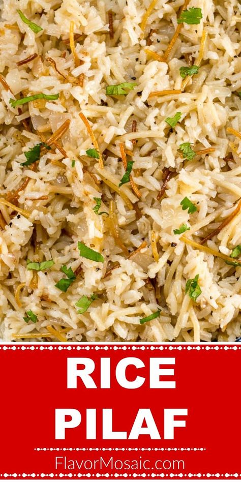 This fluffy, buttery Rice Pilaf, infused with incredible flavor from sautéing in butter and cooking in seasoned chicken broth, with vermicelli (or orzo), creates a classic side dish for a holiday meal or weeknight dinner.  #RicePilaf #Vermicelli #orzo #FlavorMosaic Easy Rice Pilaf, Dinner Rice, Buttery Rice, Flavorful Rice, Vermicelli Recipes, Rice Pilaf Recipe, Read 180, Pilaf Recipe, Rice Side Dish Recipes