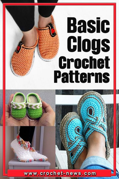 6 Basic Crochet Clogs Patterns Crochet Clogs Free Pattern, Crochet Crocs, Crochet Clogs, Shoe Tutorial, Crochet Shoe, Crochet Converse, Elf Slippers, Detailed Crochet, Slipper Pattern