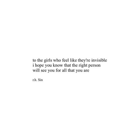 Invisible Love Quotes, Quotes About Being Invisible, Invisible Quotes Feeling, Sin Quotes, Poem Quotes, Lyric Quotes, Poets, Beautiful Words, Inspire Me