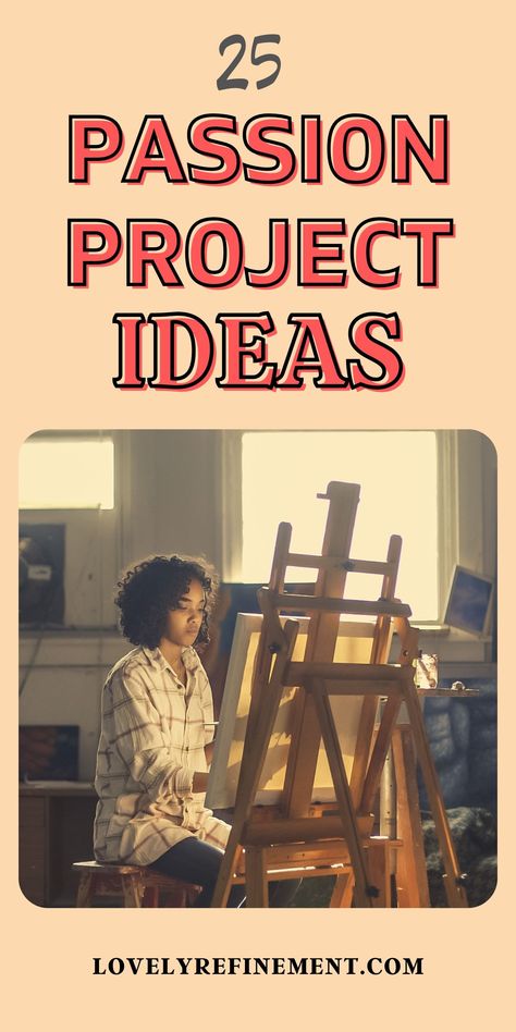 Passion Project Ideas College, Show And Tell Ideas For Adults, Passion Projects For College, How To Find A Passion, How To Find Your Passion In Life, How To Find Passion In Life, Passion Project Ideas Middle School, Passion Projects Ideas, Finding Passion In Life