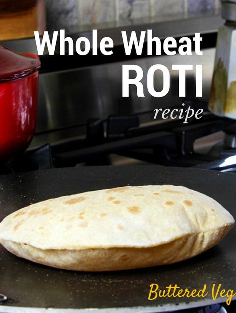 Whole Wheat Roti Recipe, Roti Recipe Indian, Pancake Griddle, Indian Flatbread, Tortilla Shells, Roti Recipe, Types Of Flour, Homemade Tortillas, Vegetable Curry