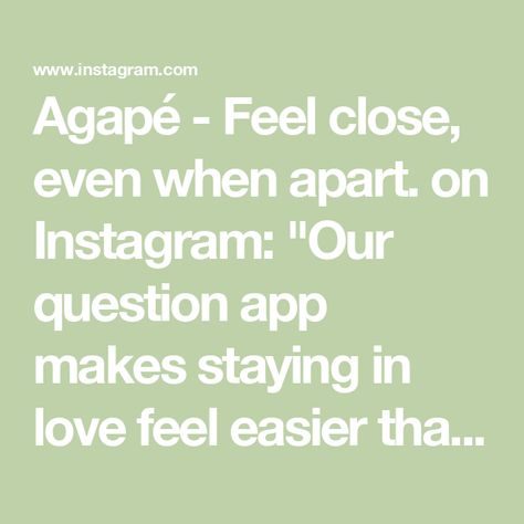 Agapé - Feel close, even when apart. on Instagram: "Our question app makes staying in love feel easier than ever. Send this to your partner and get Agapé today." Thailand Shopping, Healthy Communication, All About Love, Date Nights, Staying In, Love And Marriage, About Love, Date Night, Psychology