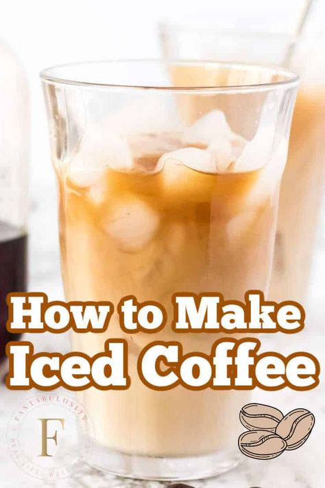 How to Make Iced Coffee - Easy Homemade Recipe - Fantabulosity Diy Iced Coffee Recipes, Homemade Iced Coffee Recipe, Diy Iced Coffee, Different Coffee Drinks, Fruit Tea Recipes, Make Iced Coffee, Homemade Iced Coffee, Ground Recipes, Iced Coffee Recipe