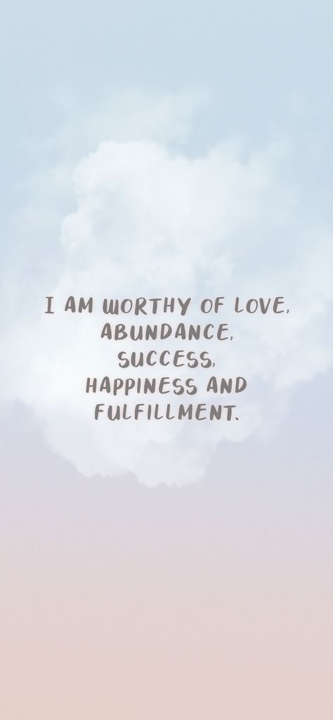 I Am Abundant Wallpaper, I Accept And Honor Where I Am, Abundance Affirmations Wallpaper, Positive Affirmation Wallpaper Aesthetic, Aesthetic Attire, I Am Worthy Of Love, Abundance Images, Stay Grateful, Vision 2023