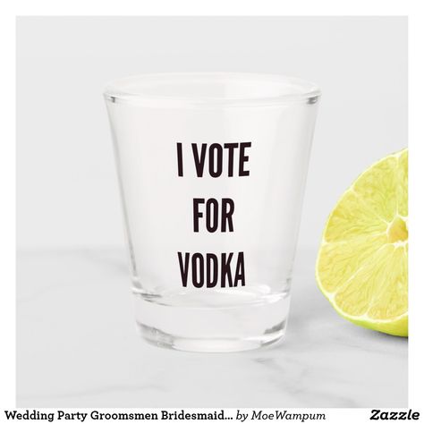 Wedding Party Groomsmen Bridesmaids Funny Shot Glass Shot Glass Ideas, Shot Glasses Diy, Groomsmen Shot Glasses, Funny Shot Glasses, Wedding Party Groomsmen, Groomsmen Bridesmaids, Bridesmaid Funny, 30th Birthday Funny, Party Shots