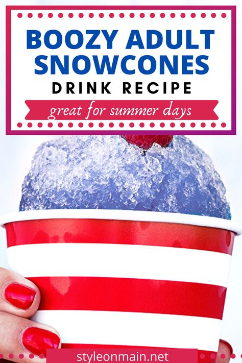 Alcohol Snow Cone, Alcoholic Snow Cones, Boozy Snow Cones, Adult Snow Cones, Snow Cone Recipes, Boozy Slushies, Cone Recipes, Shaved Ice Recipe, Snow Cones Recipes