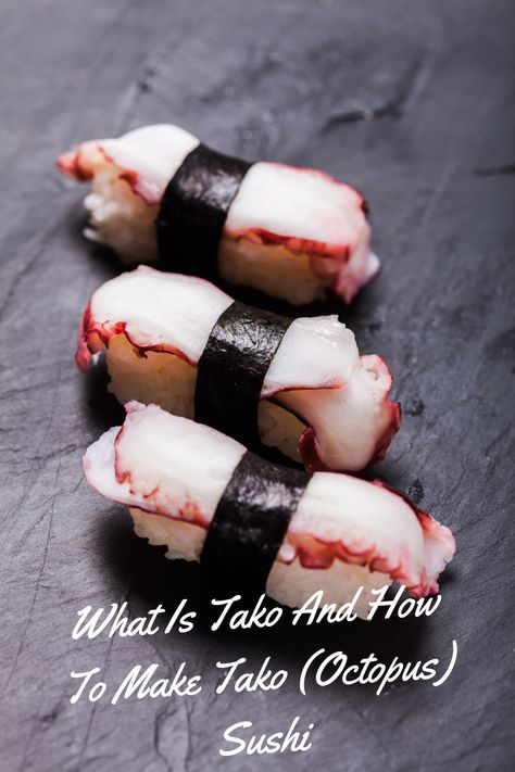 Have you ever tried eating tako(octopus) sushi? Read this article to know interesting facts about this Japanese delicacy and how to make tako sushi at home. Octopus Sushi Roll, Octopus Sushi, Teriyaki Chicken Bowl Recipe, International Sushi Day, Sushi Ingredients, Sushi Recipes Homemade, Octopus Recipes, Sushi Roll Recipes, Sashimi Sushi