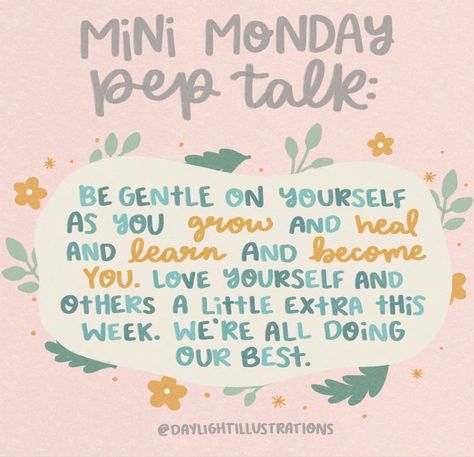 Mini Monday Pep Talk, Daylight Illustration, Motivational Mondays, Teacher Encouragement, Happy Monday Quotes, Monday Motivation Quotes, Pep Talk, Teacher Memes, Monday Quotes