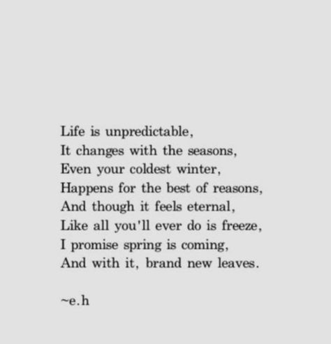 nothing lasts forever . Nothing Lasts Forever Quotes, E H Poems, Breathe Darling, Poems Dark, Eh Poems, Be You Bravely, Poems Deep, Loving Quotes, Beautiful Poems