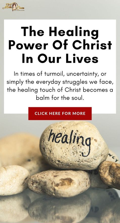 The Healing Power Of Christ In Our Lives (2023) Healing Touch, Daily Encouragement, Worship Music, Healing Power, Inspirational Bible Verses, Healing Powers, Christian Faith, Spiritual Journey, The Soul