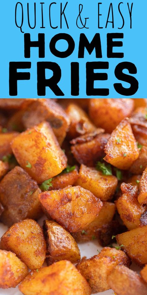 This Home Fries recipe is quick and easy to make and rivals any home fries you would get at a restaurant! Skip the brunch lines and make these instead! They're great for a breakfast side dish or you can add them to breakfast burritos and tacos. #homefries #restarauntstyle #quickandeasy #breakfastrecipe Eggs Up Grill Home Fries, Home Fries Breakfast Air Fryer, Breakfast Scramble Healthy, Home Fries On Blackstone Griddle, Homefries In The Air Fryer, Quick Home Fries Easy Recipes, Home Fries Breakfast Oven, Homemade Home Fries Breakfast, Easy Home Fries Breakfast