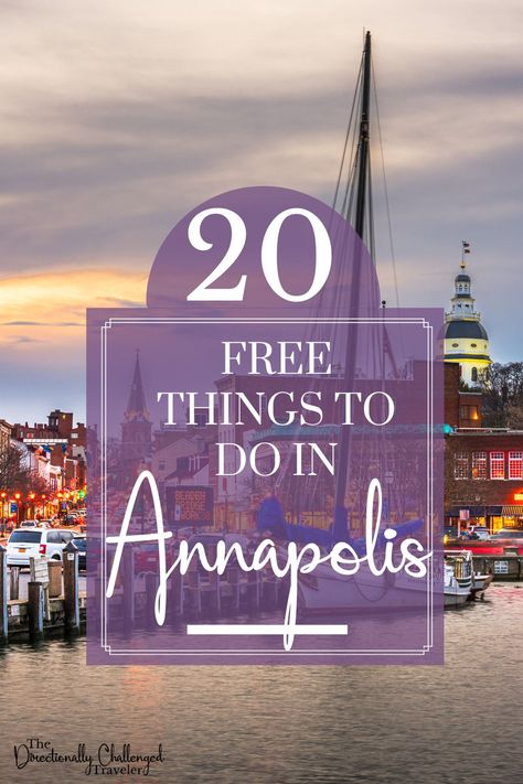 Discover some amazing free things to do in Annapolis, Maryland! Maryland Vacation Ideas, Maryland Things To Do, Things To Do In Maryland In Winter, Annapolis Md Things To Do, Annapolis Maryland Things To Do, Annapolis Maryland Aesthetic, Annapolis Maryland Day Trip, Things To Do In Maryland, Maryland Day Trips