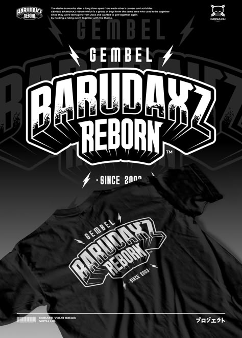 The project of GEMBEL BARUDAXZ reborn which is a group of boys from the same area who used to be together since they were teenagers from 2003 and wanted to get together again by holding a riding event with a theme. Group Tshirt Design, Simple Tshirt Design, Group Of Boys, Jersey Font, Architecture Drawing Presentation, Shirt Logo Design, Text Tee, Together Again, Gaming Shirt