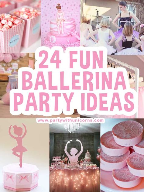 24 Fun Ballerina Party Ideas - Party with Unicorns Ballerina Party Games, Ballerina Party Food, Tutu Party Decorations, Ballerina Party Favors, Ballerina Party Ideas, Ballerina Party Decorations, Tutu Birthday Party, Ballet Cakes, Ballet Birthday Party