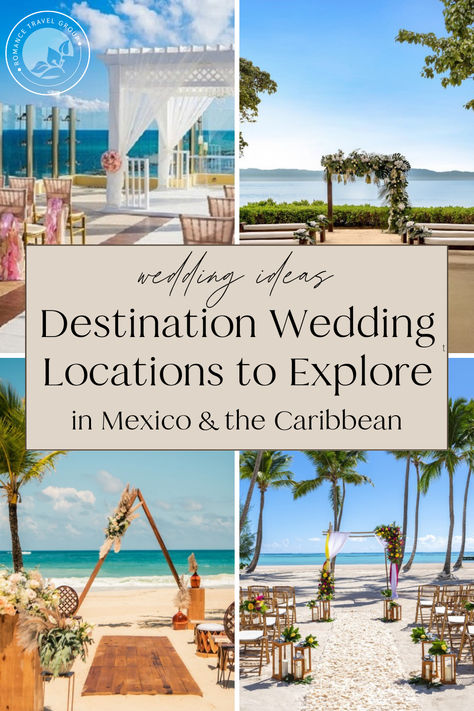 Image of destination wedding locations from Romance Travel Group. Destination Beach Wedding Locations, Caribbean Wedding Ideas, Cheap Destination Wedding, Tropical Wedding Venue, Wedding With A View, Vacay Spots, Best Destination Wedding Locations, Small Beach Weddings, Resorts In Mexico