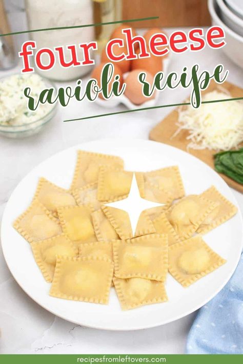 Easy Homemade Four Cheese Ravioli Recipe with Filling - Recipes From Leftovers Ricotta Cheese Ravioli Filling, Homemade Cheese Ravioli Filling, Cheese Filling For Ravioli, Easy Cheese Ravioli Recipe, Home Made Ravioli Filling, Homemade Cheese Ravioli Recipe, Ravioli Cheese Filling, Ricotta Ravioli Filling, Homemade Ravioli Recipe Filling