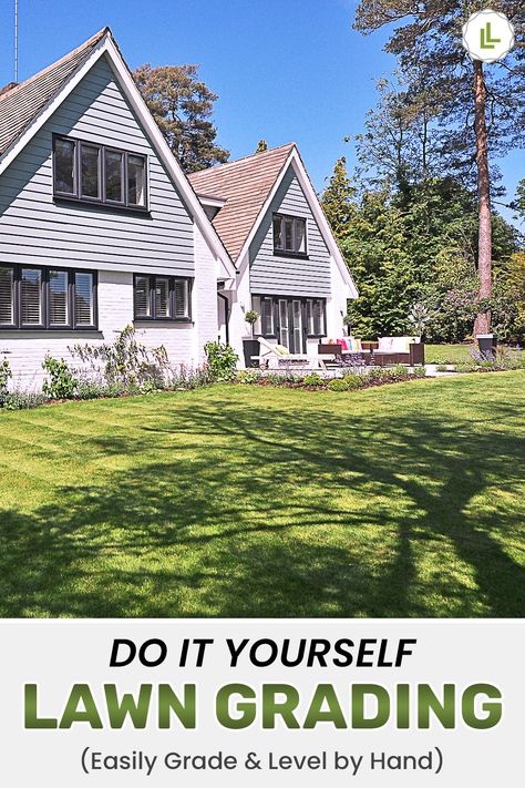 Grading Yard For Drainage, Diy Yard Grading, Grading Backyard Slope, How To Level A Backyard Slope, Excavating Yard Landscaping, Leveling Out A Sloped Yard, Leveling A Yard Diy, How To Regrade Backyard, How To Grade Your Yard Slope