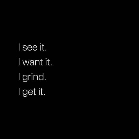 If You Want It Work For It, I Am Stronger, Affirmations Confidence, Hustle Quotes, Man Up Quotes, World Quotes, Postive Life Quotes, Doing Me Quotes, I Get It