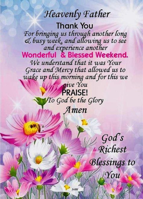 Weekend Prayer, Good Morning Motivational Quotes, Blessed Morning Quotes, Friday Morning Quotes, Morning Scripture, Weekend Greetings, Grace And Mercy, Inspirational Good Morning Messages, Quotes Good Morning