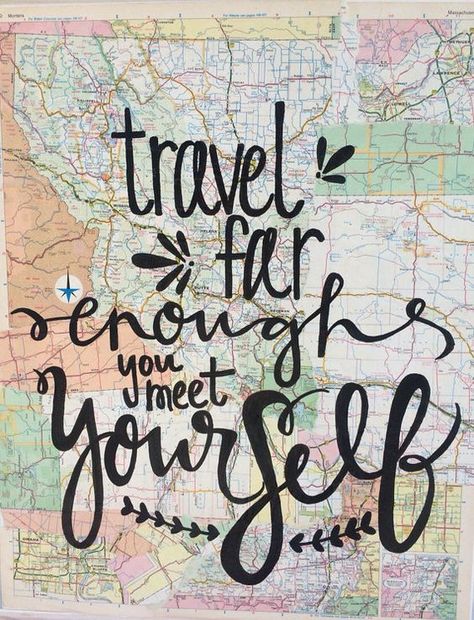 Map Canvas Quote Travel Far Enough You Meet by kalligraphy on Etsy: Life Quotes Travel, Map Quotes, Yearbook Class, Oregon Life, Cloud Atlas, Print Cards, Travel Words, Quote Canvas, Travel Quotes Wanderlust