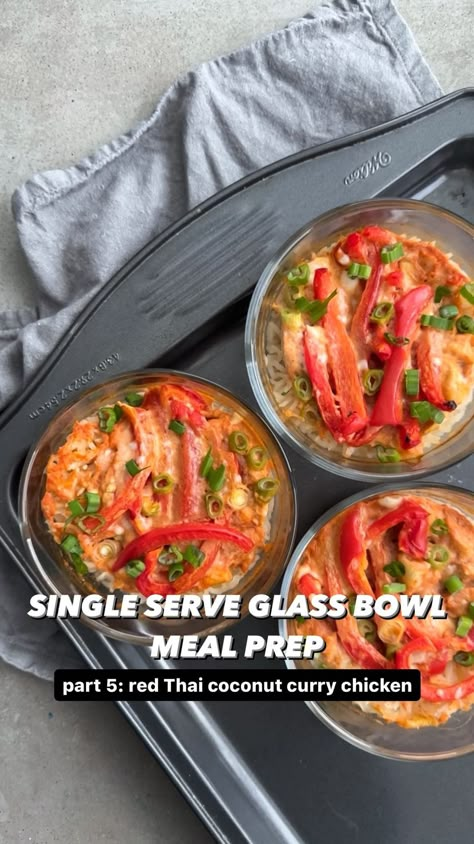 Meal Prep Single Serve Bowls, Single Serve Meal Prep Bowl, Macro Meal Prep For The Week, Glass Bowl Meal Prep, Single Serve Glass Bowl Meal Prep, Single Serve Meal Prep, Red Thai Coconut Curry, Thai Coconut Curry Chicken, Salmon Meal Prep