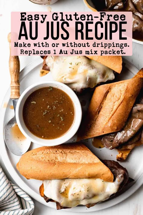 Gluten Free French Dip Crock Pot, Aju Sauce For French Dip, Gf Au Jus, Gluten Free French Dip Sandwiches, Homemade Au Jus Seasoning, Au Jus Recipe Easy With Drippings, How To Make Au Jus, Beef Au Jus Recipe French Dip Sandwiches, How To Make Au Jus Sauce